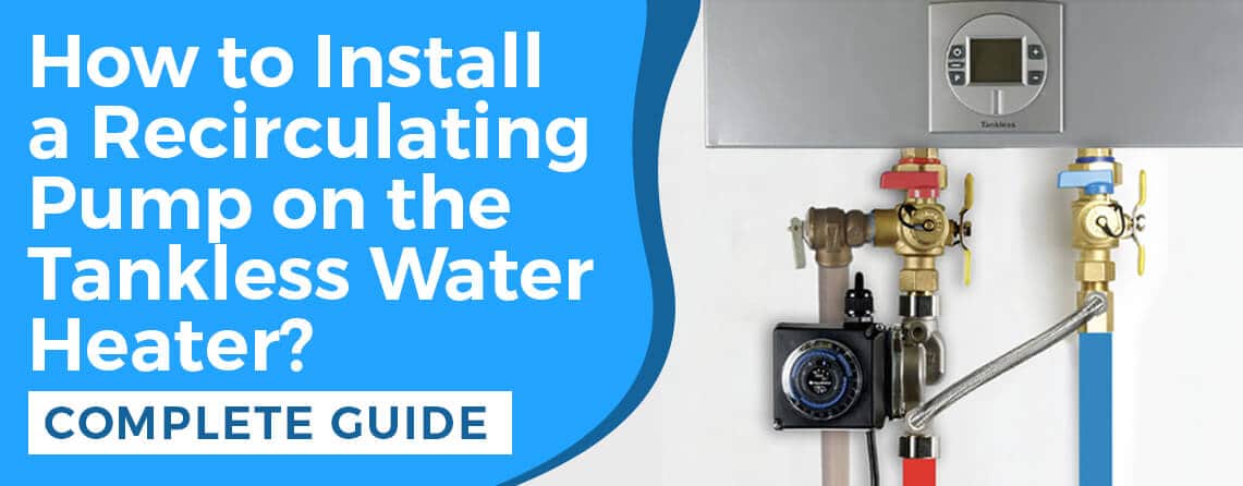 how to install a Recirculating Pump